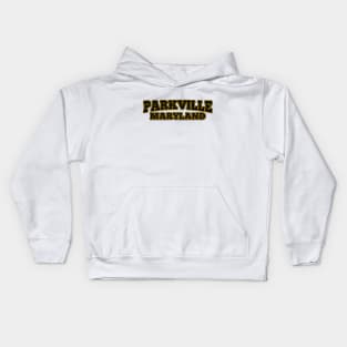 Parkville Maryland Text Design Kids Hoodie